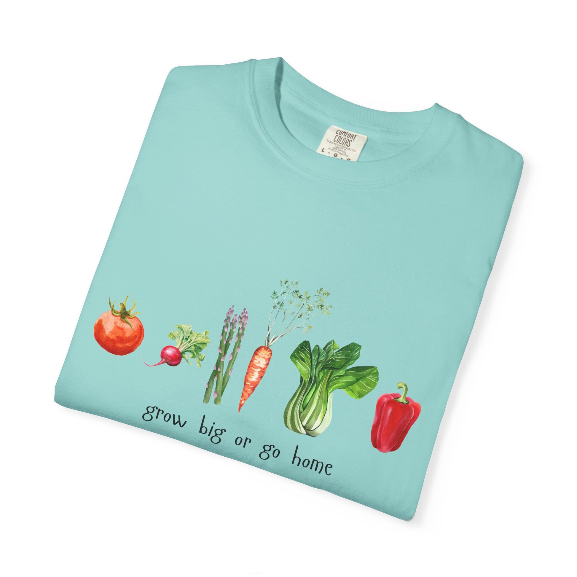 Grow Big or Go Home T-Shirt – Funny Vegetable Garden Tee | Cute Plant Lover Shirt for Gardeners & Veggie Fans