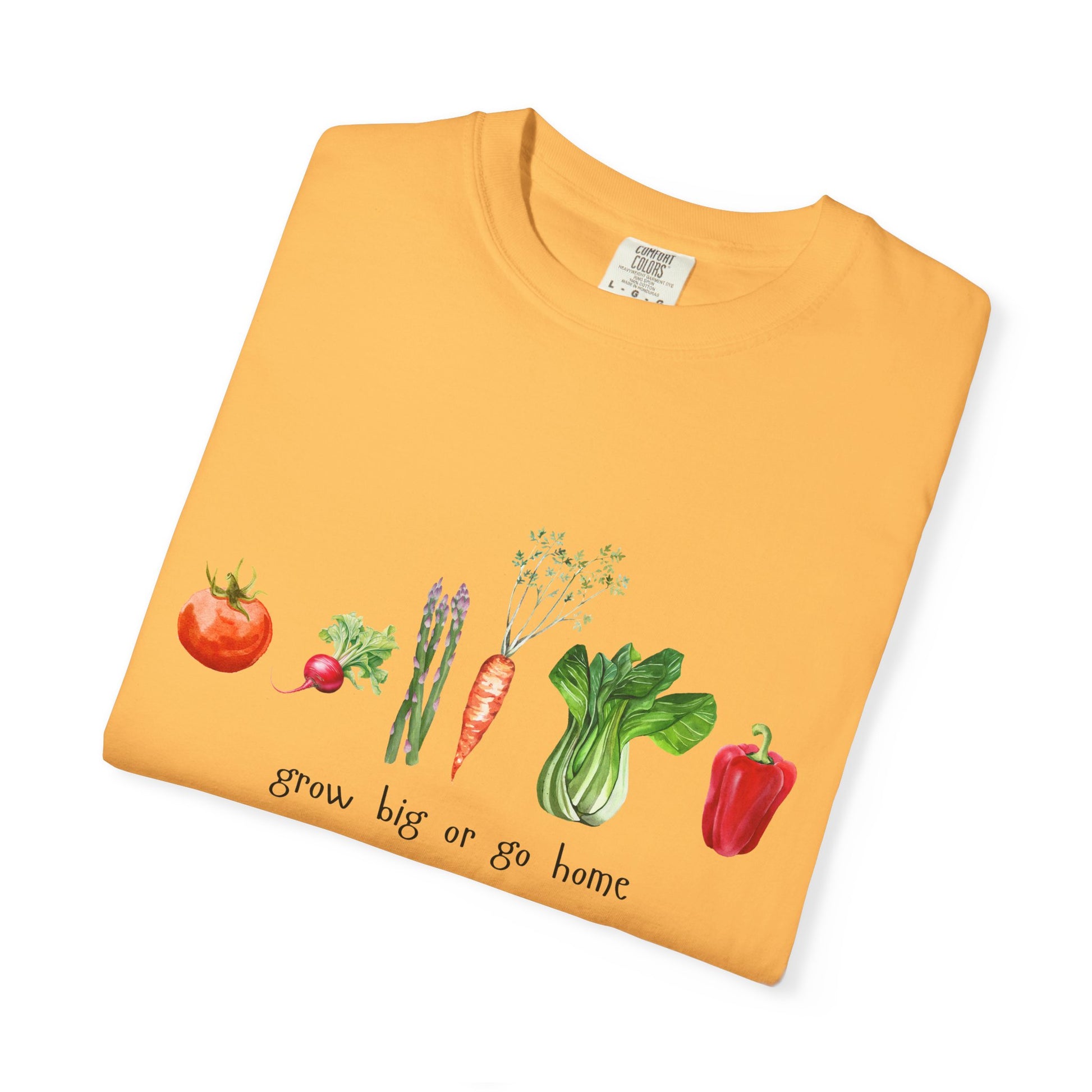 Grow Big or Go Home T-Shirt – Funny Vegetable Garden Tee | Cute Plant Lover Shirt for Gardeners & Veggie Fans