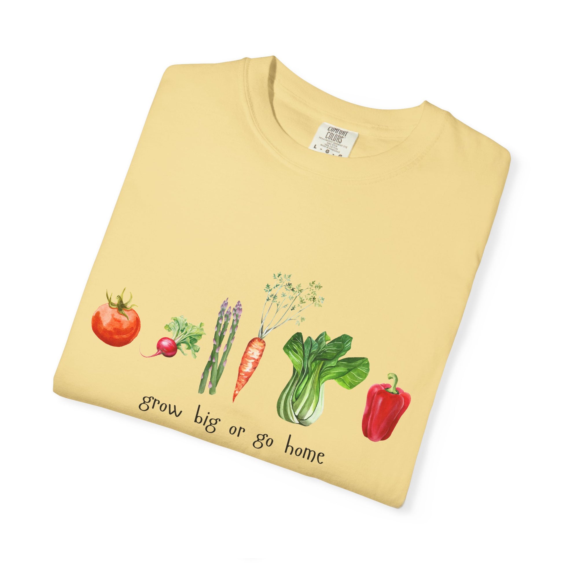 Grow Big or Go Home T-Shirt – Funny Vegetable Garden Tee | Cute Plant Lover Shirt for Gardeners & Veggie Fans